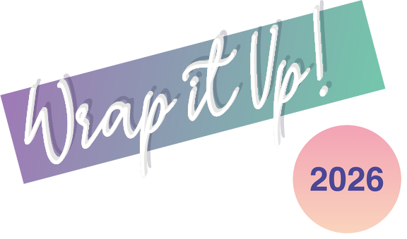 Wrap it Up! 2026